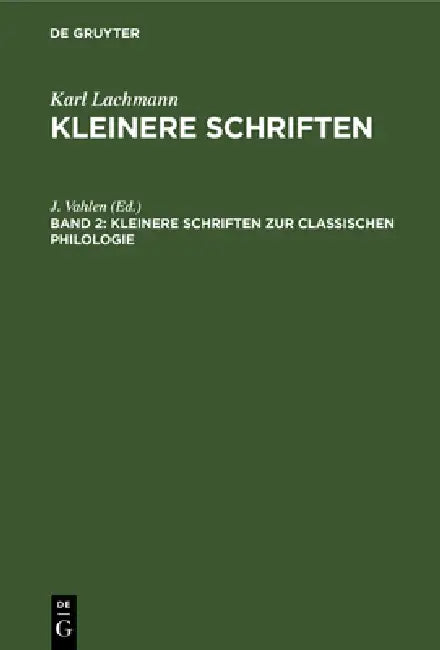 Kleinere Schriften Zur Classischen Philologie (English, J. Vahlen)