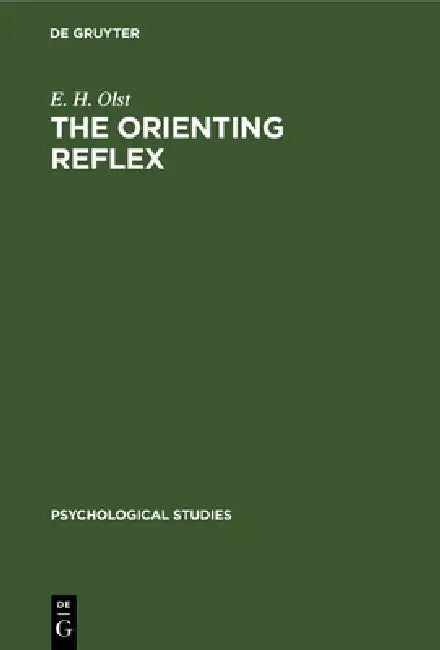 The Orienting Reflex (English, E. H. Olst)