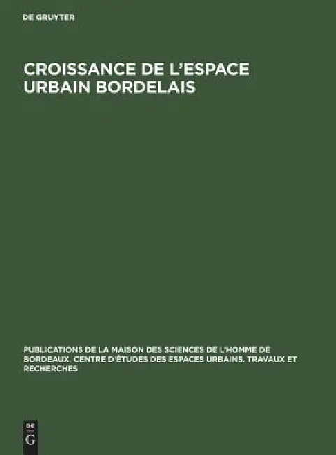 Croissance de l'espace urbain bordelais (English, No Contributor)