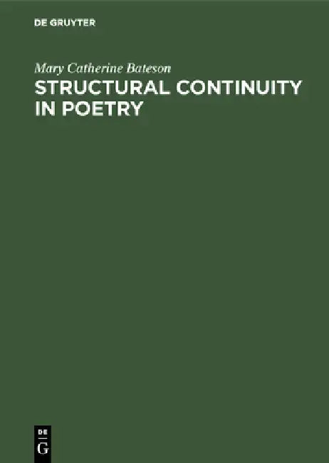 Structural Continuity in Poetry (English, Mary Catherine Bateson | Ecole Pratique Des Hautes Etudes)