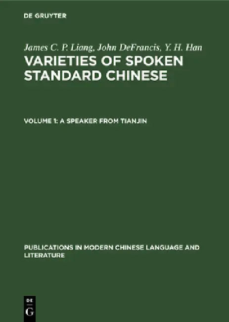 A Speaker from Tianjin (English, James C. P. Liang | John DeFrancis | Y. H. Han)