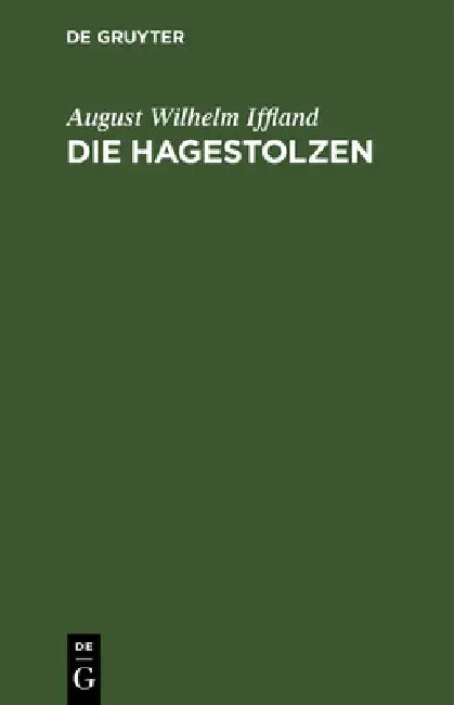 Die Hagestolzen (English, August Wilhelm Iffland)