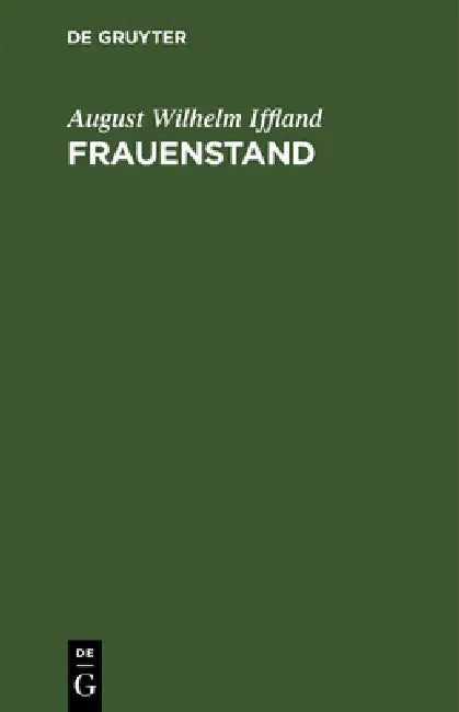 Frauenstand (English, August Wilhelm Iffland)