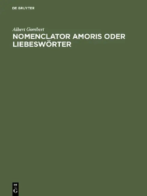 Nomenclator amoris oder Liebeswörter (English, Albert Gombert)