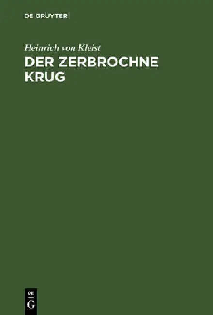 Der zerbrochne Krug (English, Heinrich Von Kleist)