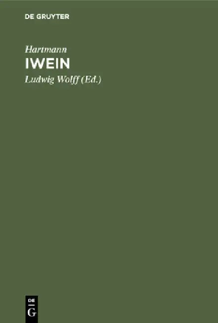 Iwein (English, Hartmann | Ludwig Wolff)