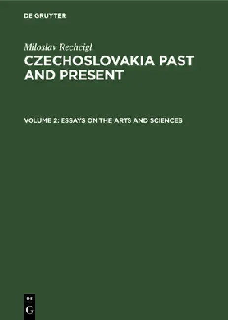 Essays on the Arts and Sciences (English, Miloslav Rechcigl)