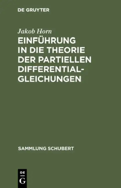 Einführung in die Theorie der partiellen Differentialgleichungen (English, Jakob Horn)