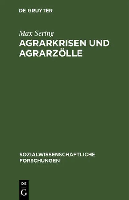 Agrarkrisen und Agrarzölle (English, Max Sering)