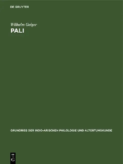 Pali: Literatur Und Sprache (English, Wilhelm Geiger)