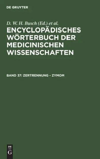 Zertrennung - Zymom (English, D. W. H. Busch | Carl Ferdinand Gräfe | J. F. Diffenbach)