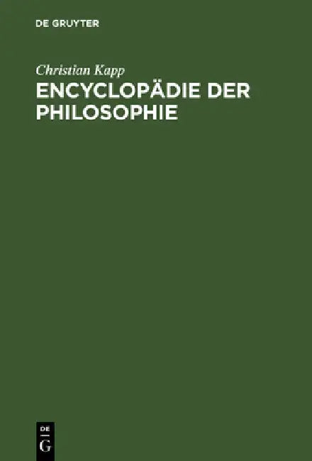 Encyclopädie der Philosophie (English, Christian Kapp)