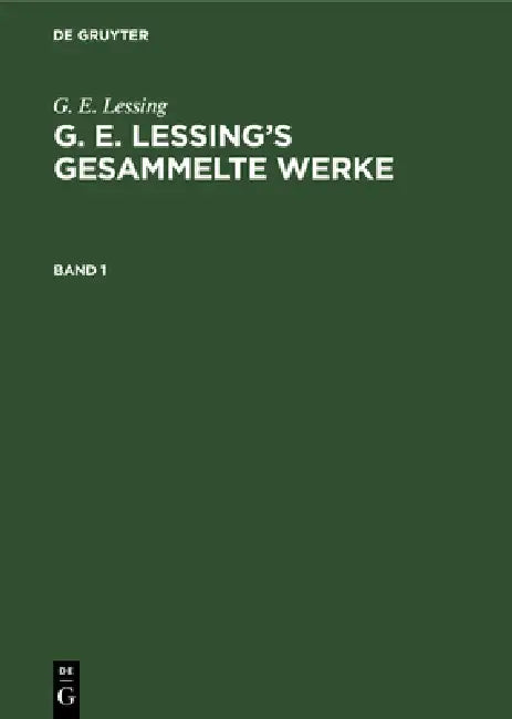 G. E. Lessing (English, Gotthold Ephraim Lessing)