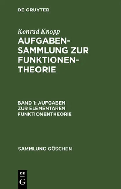 Aufgaben Zur Elementaren Funktionentheorie (English, Konrad Knopp)