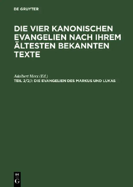 Die Evangelien des Markus und Lukas (English, Adalbert Merx)