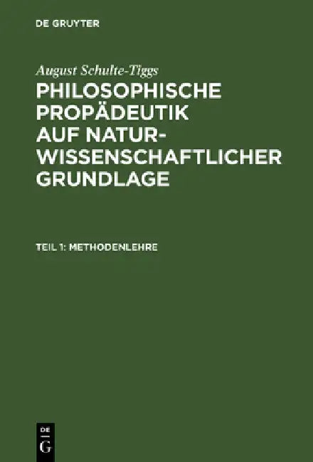 Methodenlehre (English, August Schulte-Tiggs)