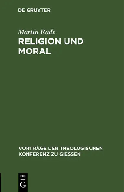 Religion Und Moral (English, Martin Rade)