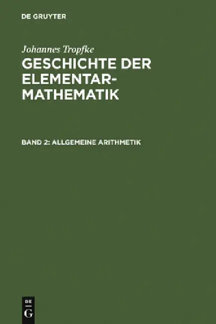 Allgemeine Arithmetik (English, Kurt Vogel | Karin Reich | Helmuth Gericke)