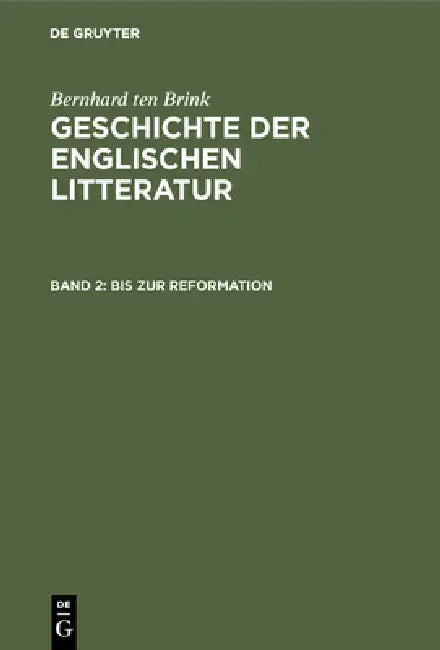 Bis Zur Reformation (English, Alois Brandl | Bernhard Ten Brink)