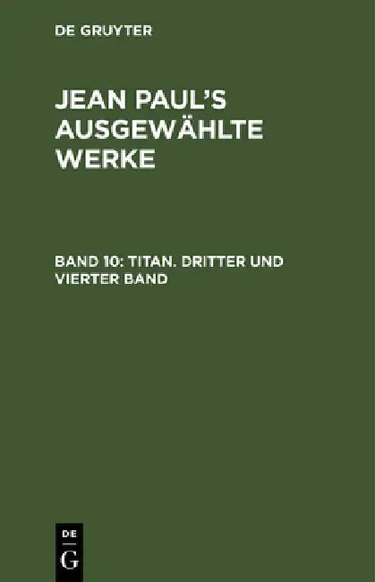 Titan. Dritter und vierter Band (English, Jean Paul)