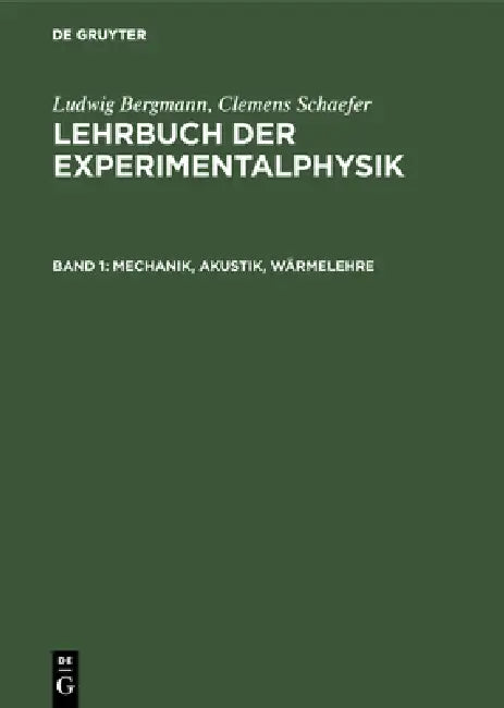 Mechanik, Akustik, Wärmelehre (English, Ludwig Bergmann | Clemens Schaefer)