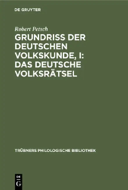 Grundriß der deutschen Volkskunde, I (English, Robert Petsch)