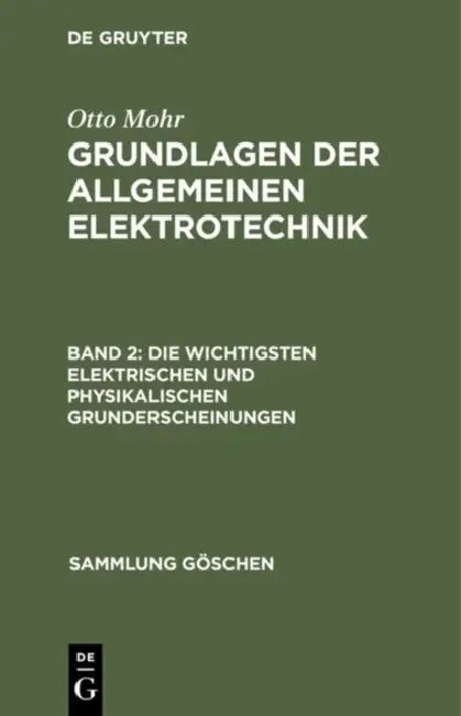 Die wichtigsten elektrischen und physikalischen Grunderscheinungen (English, Otto Mohr)