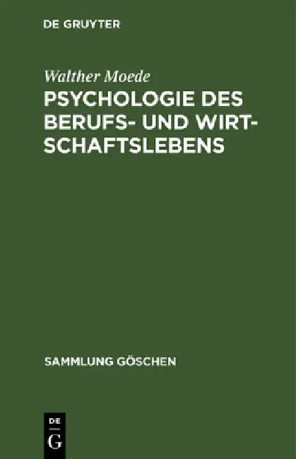 Psychologie des Berufs- und Wirtschaftslebens (English, Walther Moede)