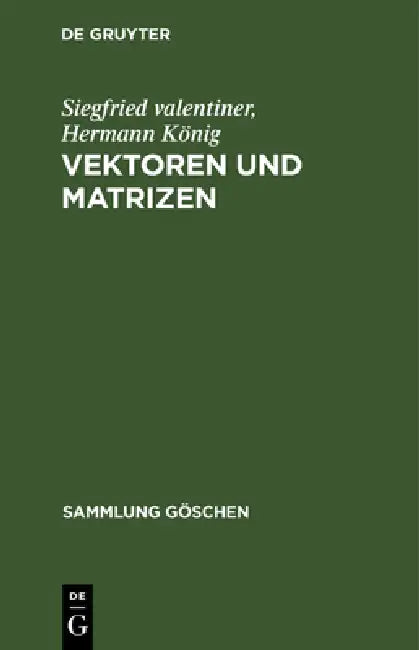 Vektoren und Matrizen (English, Siegfried Valentiner | Hermann König)