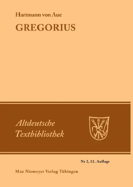 Gregorius (English, Hartmann Von Aue | Hermann Paul | Ludwig Wolff)