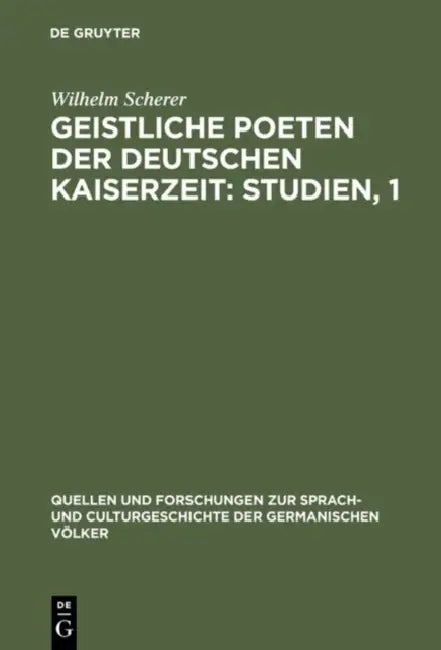 Geistliche Poeten der deutschen Kaiserzeit (English, Wilhelm Scherer)