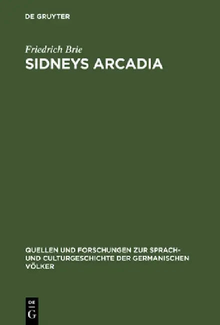 Sidneys Arcadia (English, Friedrich Brie)