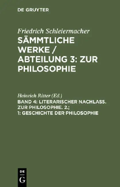 Sämmtliche Werke / Abteilung 3 (English, Heinrich Ritter)