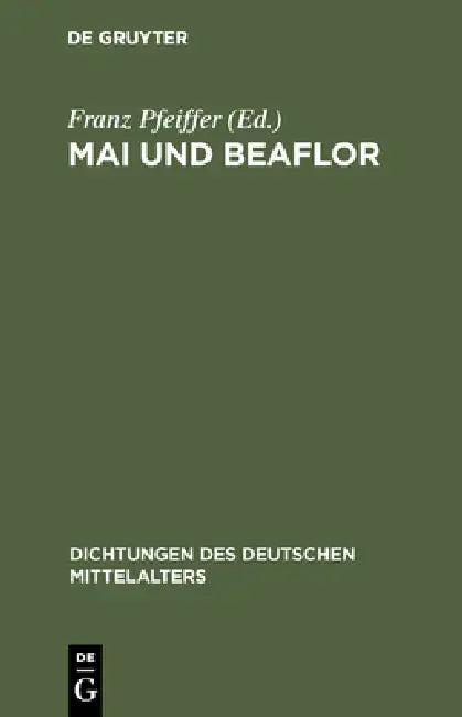Mai und Beaflor (English, Franz Pfeiffer)