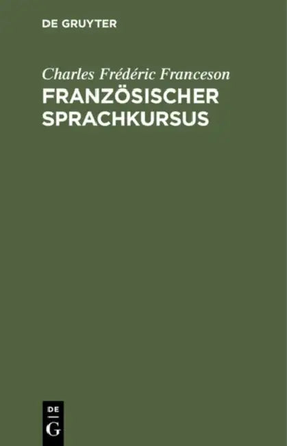 Französischer Sprachkursus (English, Charles Frédéric Franceson)