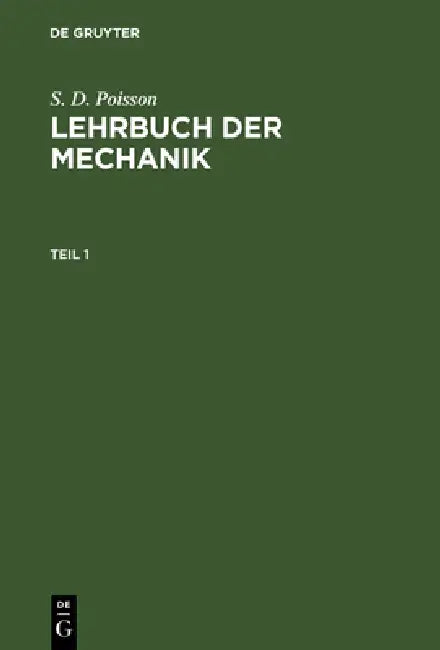 Lehrbuch der Mechanik (English, Moriz A. Stern | S. D. Poisson)