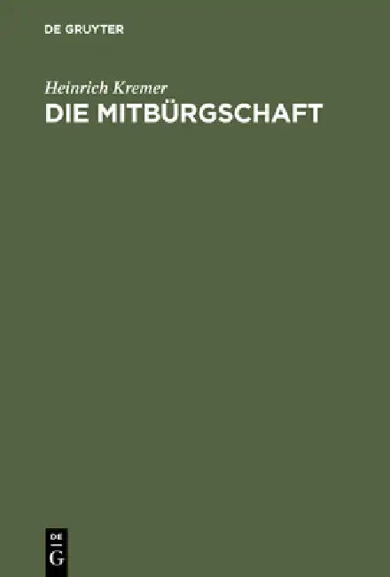 Die Mitbürgschaft (English, Heinrich Kremer)