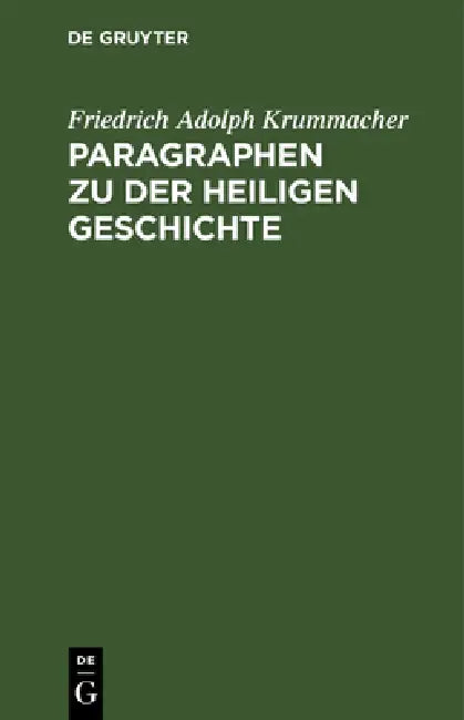 Paragraphen Zu Der Heiligen Geschichte (English, Friedrich Adolph Krummacher)