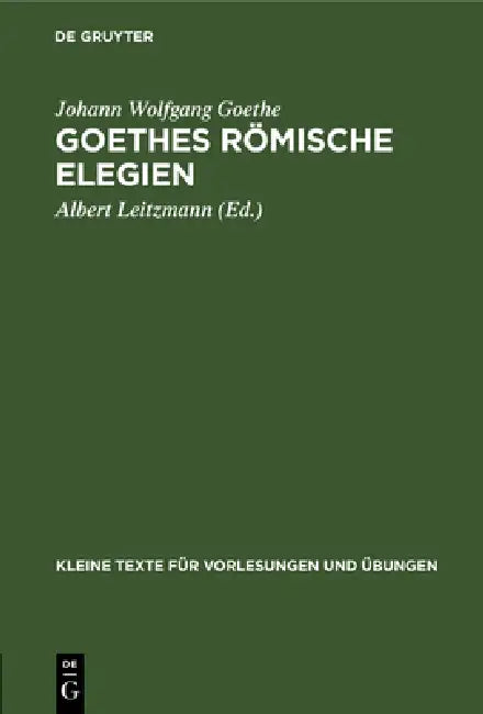 Goethes Römische Elegien (English, Johann Wolfgang Goethe | Albert Leitzmann)