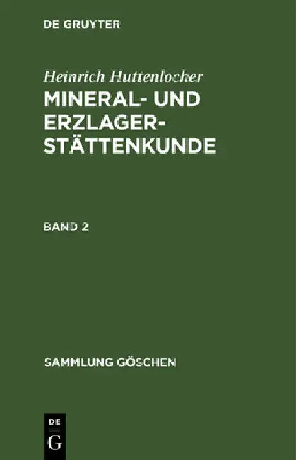 Sammlung Göschen Mineral- und Erzlagerstättenkunde (English, Paul Ramdohr | Heinrich Huttenlocher)