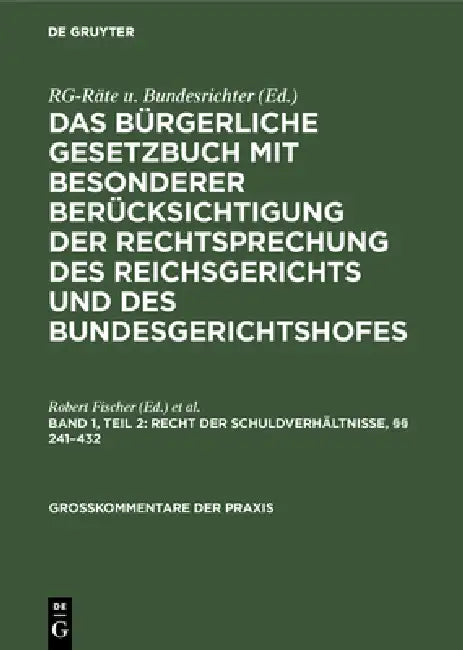 Recht der Schuldverhältnisse, §§ 241-432 (English, Robert Fischer | Karl Nastelski | Otto Löscher)