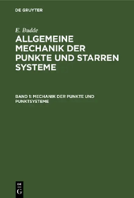 Mechanik der Punkte und Punktsysteme (English, E. Budde)