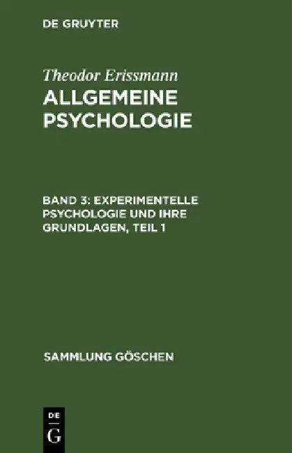 Experimentelle Psychologie und ihre Grundlagen, Teil 1 (English, Theodor Erissmann)