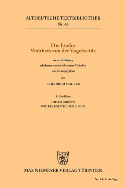 Die Lieder Walthers von der Vogelweide (English, Friedrich Maurer)