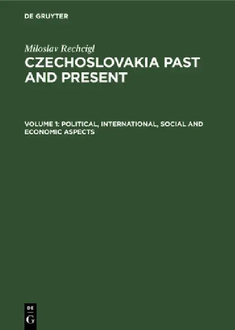 Political, International, Social and Economic Aspects (English, Miloslav Rechcigl)