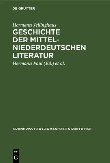 Geschichte der mittelniederdeutschen Literatur (English, Hermann Jellinghaus | Hermann Paul | Werner Betz)