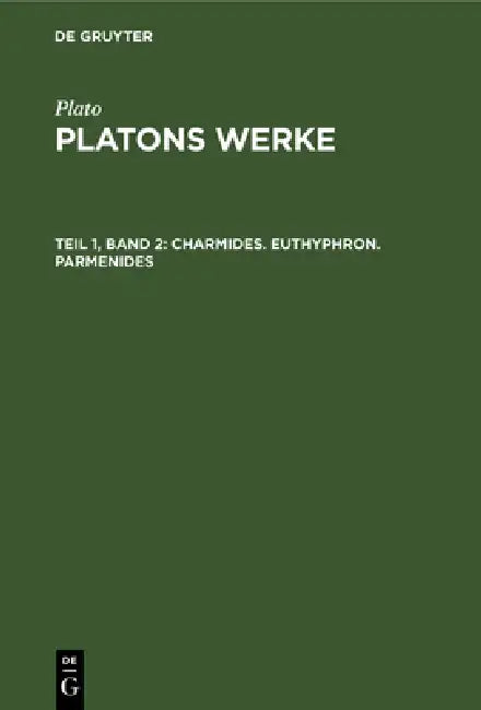 Charmides. Euthyphron. Parmenides (English, Friedrich Schleiermacher | Plato)