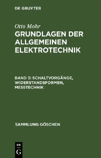 Schaltvorgänge, Widerstandsformen, Messtechnik (English, Otto Mohr)