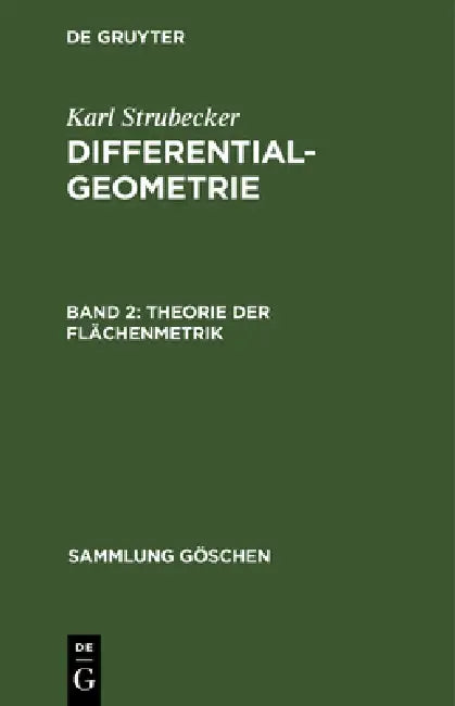 Theorie Der Flächenmetrik (English, Karl Strubecker)