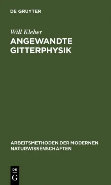 Angewandte Gitterphysik (English, Will Kleber)